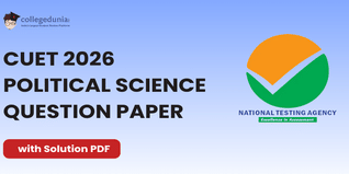 CUET 2026 May 11 Shift 1 Political Science Question Paper- Download Answer Key and Solution PDF